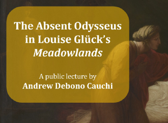 The Absent Odysseus in Louise Glück's Meadowlands: A Public Lecture by Andrew Debono Cauchi