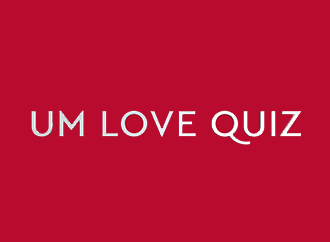 UM Love Quiz